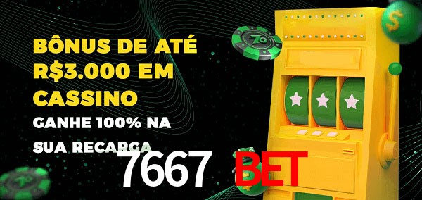 7667 Bet melhor bônus de depósito